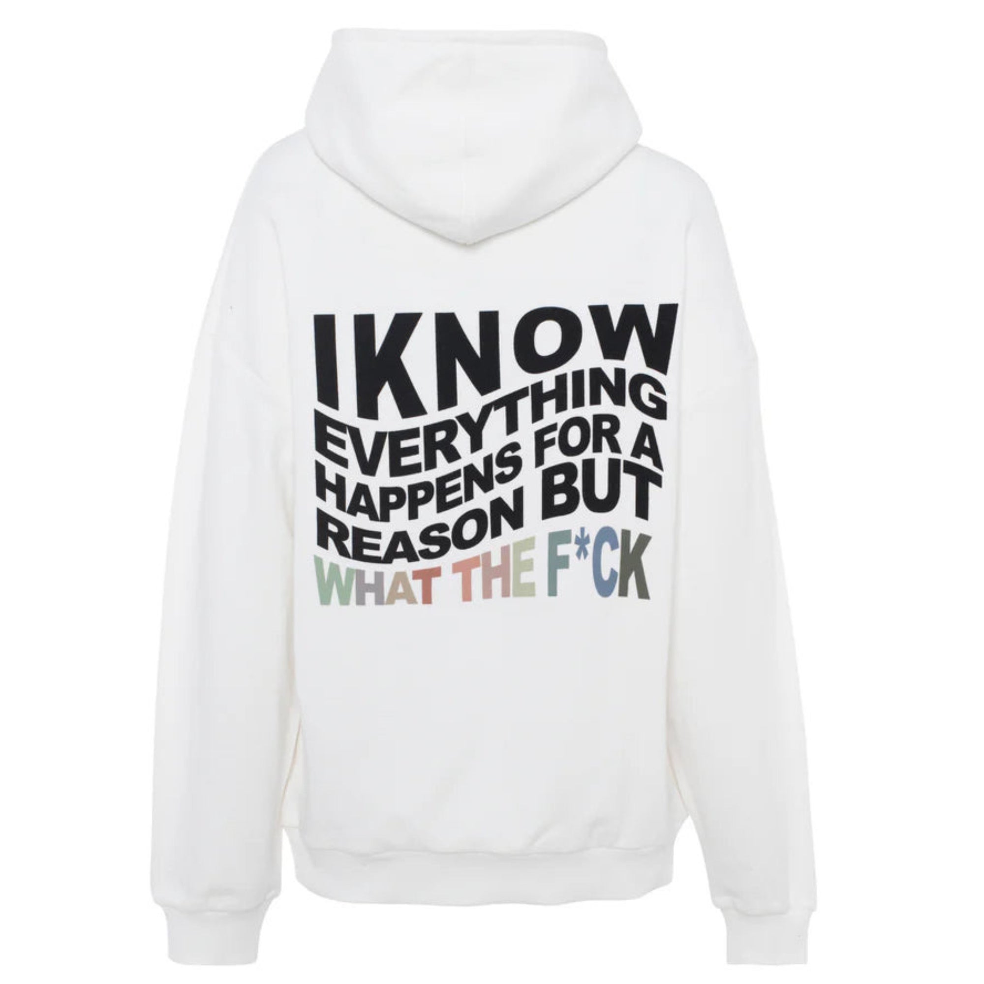 White Everything Happens for a reason Hoodie